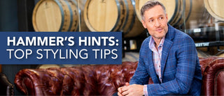 
  
      
        7 Styling Tips for Men - Hammer Made
      
    
