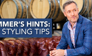 7 Styling Tips for Men - Hammer Made